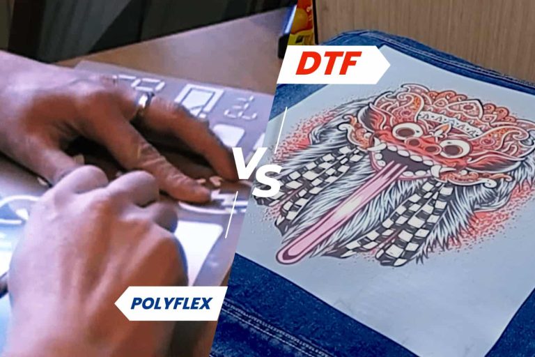 Contoh Polyflex Bagus Mana, Sablon Polyflex dan DTF? Ini Dia Jawabannya!