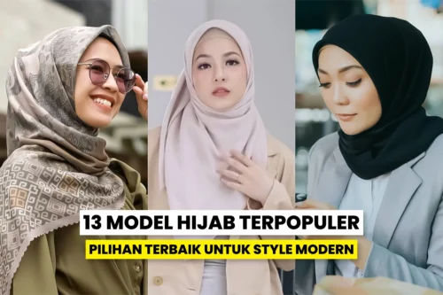 Beragam model hijab yang populer di kalangan wanita muslim.