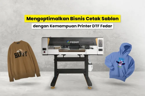 Mesin Printer DTF Fedar.