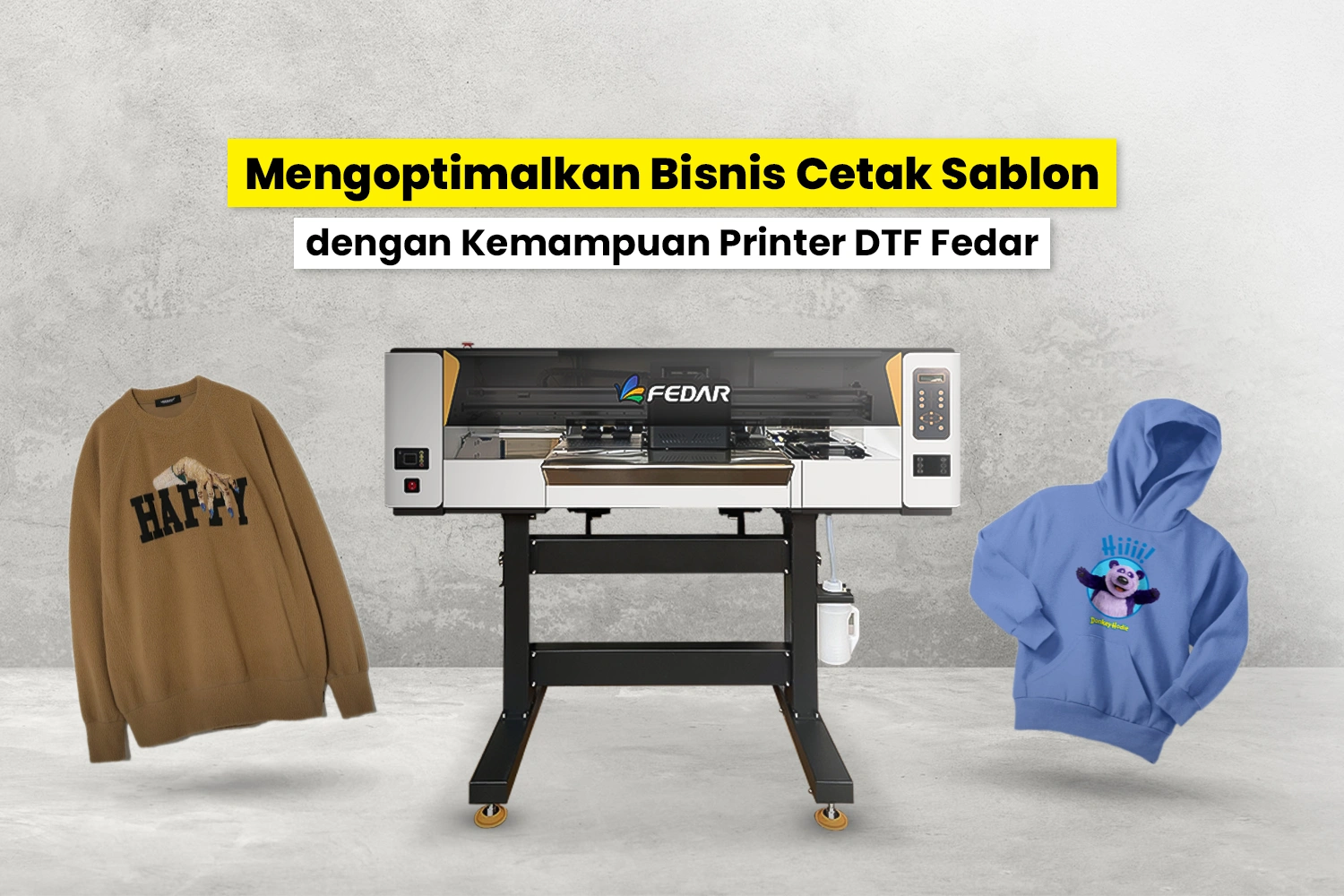 Mesin Printer DTF Fedar.