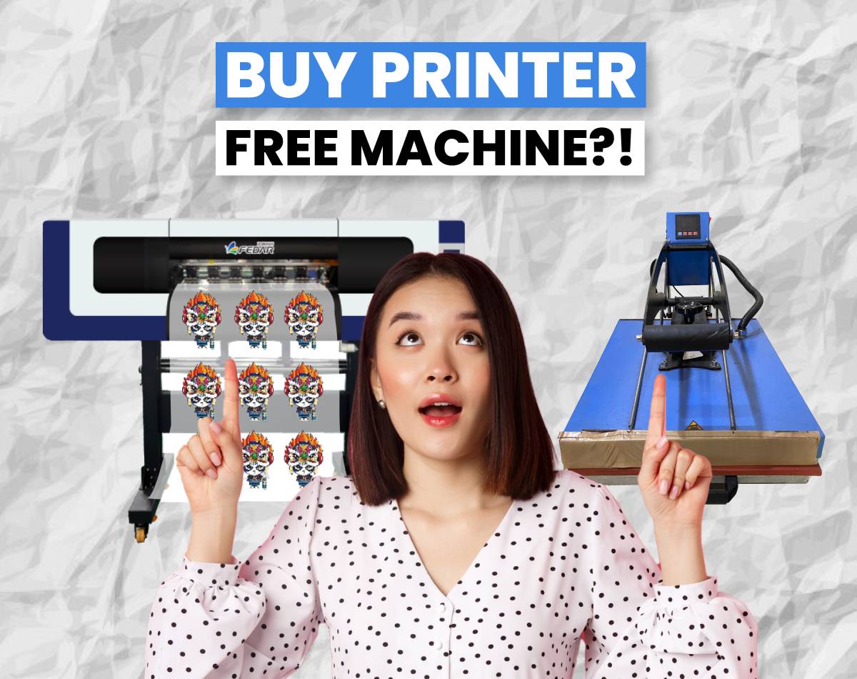 Promotion buy a printer get a free heat press or cutting sticker machine at SPE 2024.