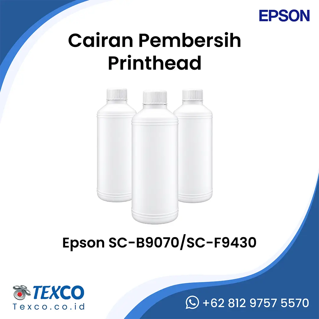 Cairan Pembersih Printhead Epson SC-B9070 - SC-F9430 v2.1 - Texco_Paket