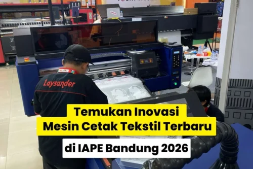 Teknisi Laysander mengoperasikan mesin cetak tekstil terbaru di pameran IAPE Bandung 2026.