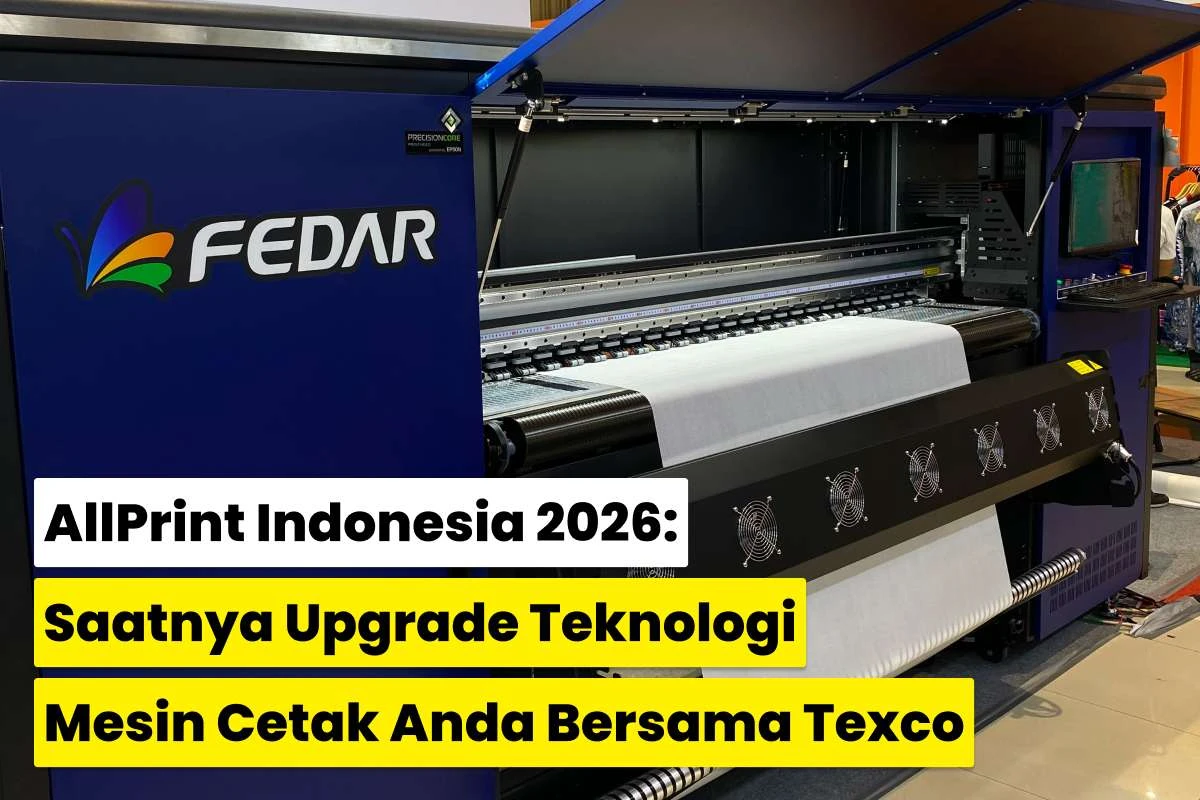 Mesin cetak digital yang dipamerkan Texco dalam pameran AllPrint Indonesia 2026.